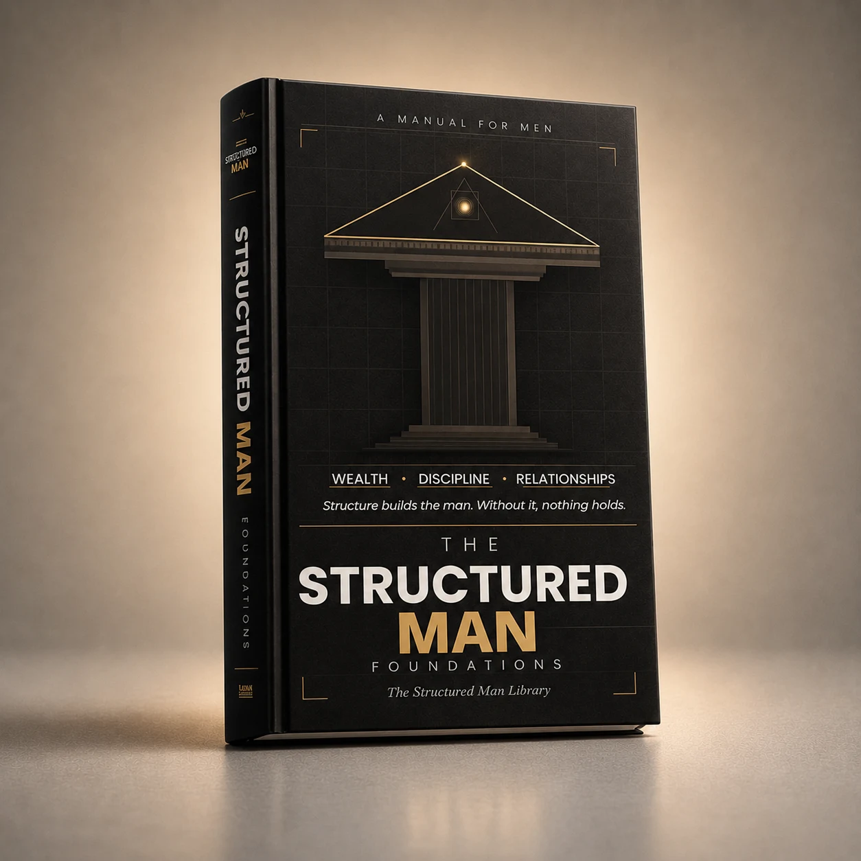 The Structured Man: Foundations book standing on a warm stone surface